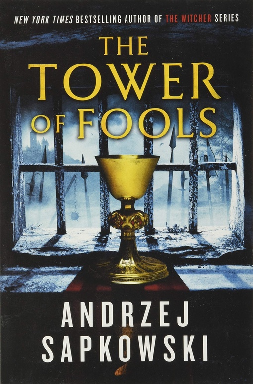 Andrzej Sapkowski – The Tower Of Fools (Book 1)