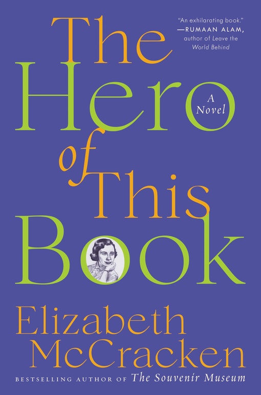 Elizabeth McCracken – The Hero Of This Book