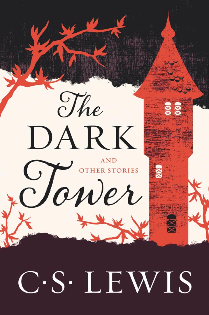 The Dark Tower: And Other Stories By C