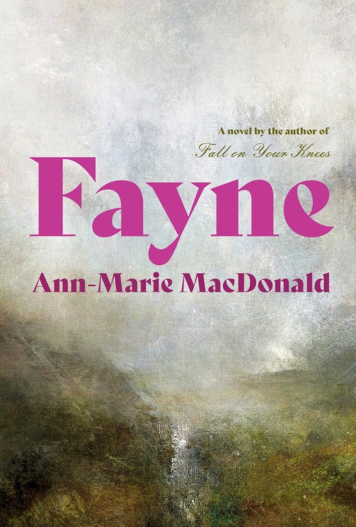 Ann-Marie MacDonald – Fayne