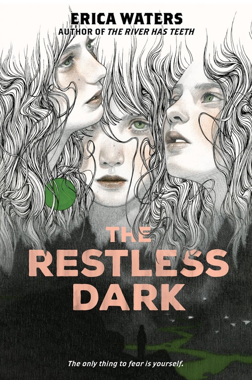Erica Waters – The Restless Dark