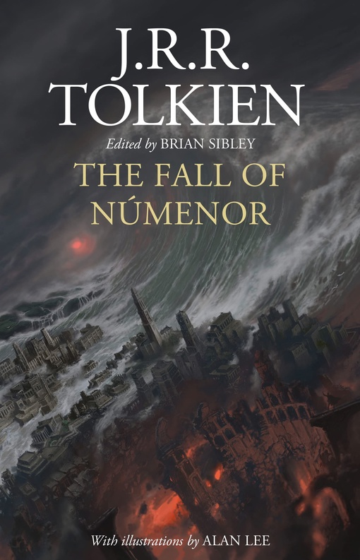 J. R. R. Tolkien – The Fall Of Númenor