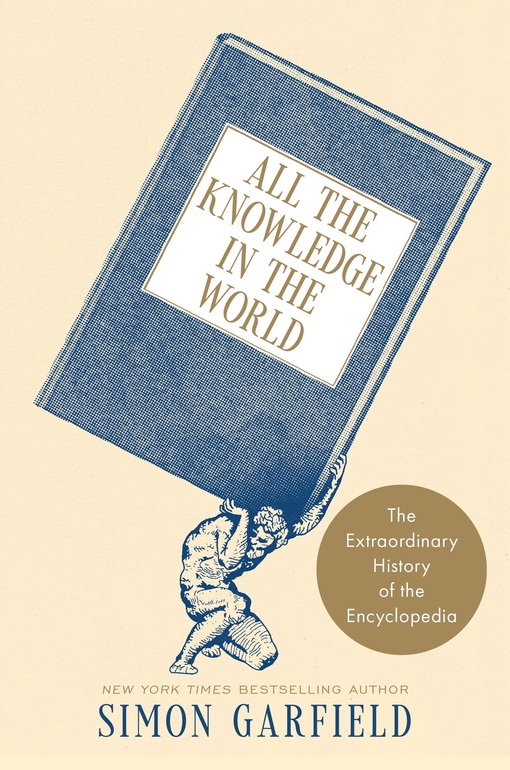 Simon Garfield – All The Knowledge In The World