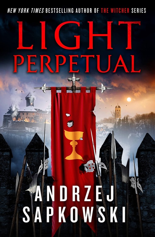 Andrzej Sapkowski – Light Perpetual (Book 3)