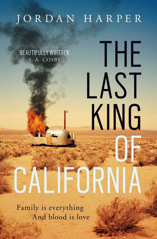 Jordan Harper – The Last King Of California