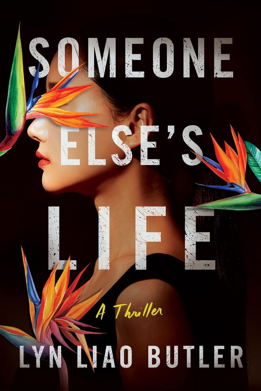 Lyn Liao Butler – Someone Else’s Life