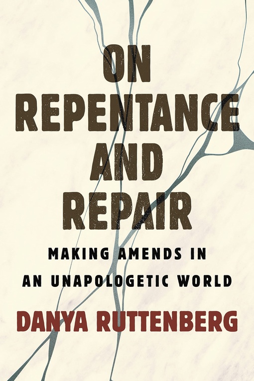 Danya Ruttenberg – On Repentance And Repair