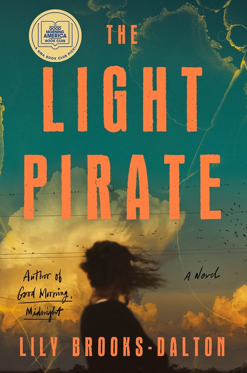 Lily Brooks-Dalton – The Light Pirate