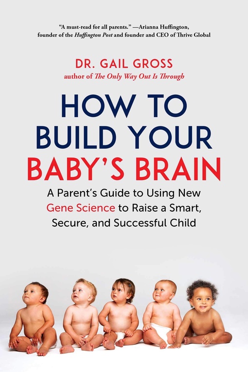 Gail Gross – How To Build Your Baby’s Brain