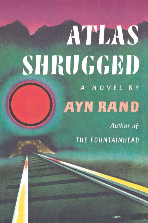 Ayn Rand – Atlas Shrugged