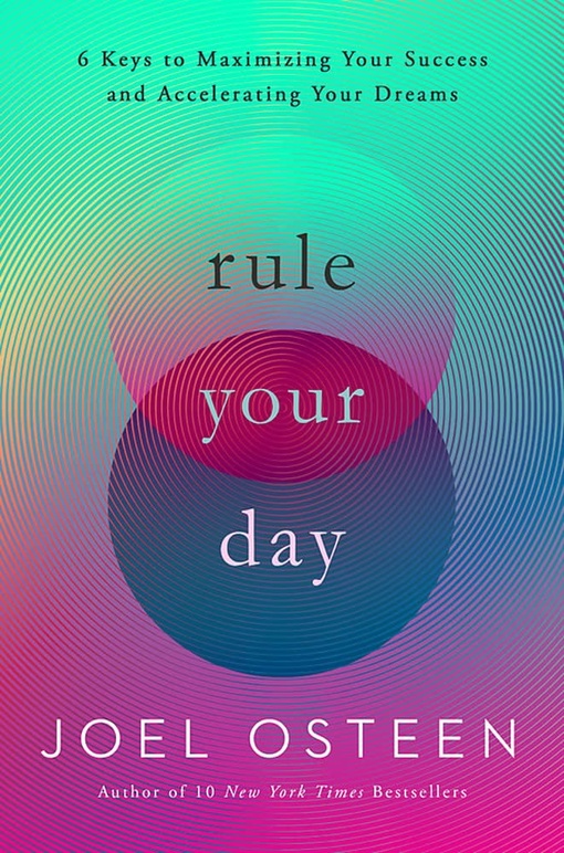 Joel Osteen – Rule Your Day
