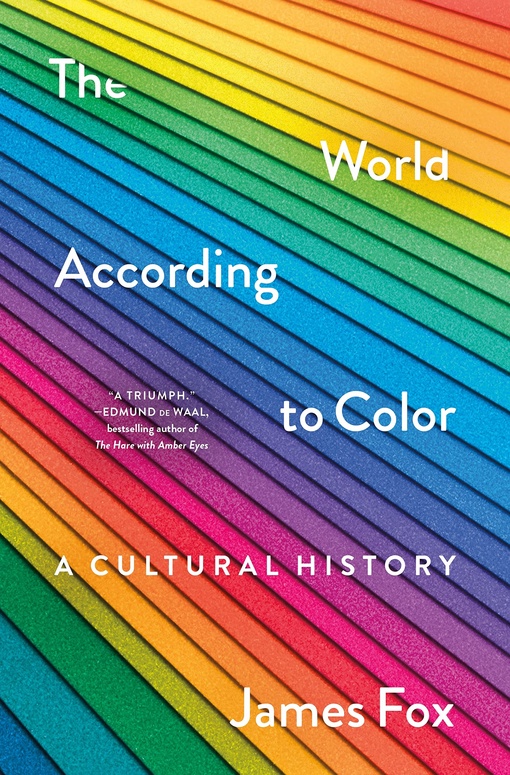 James Fox – The World According To Colour