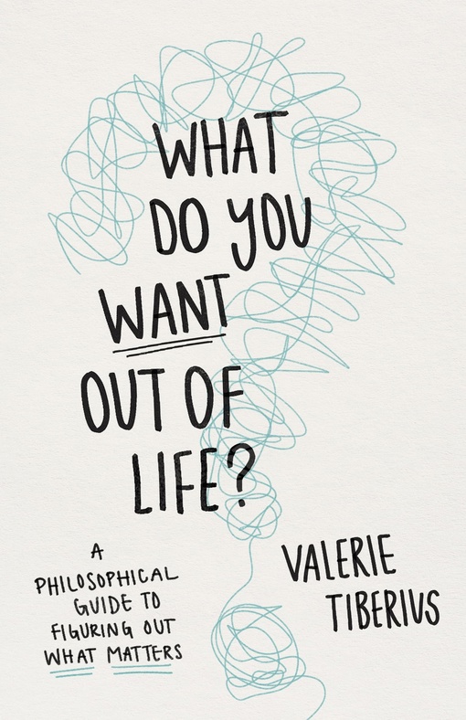 Valerie Tiberius – What Do You Want Out Of Life?