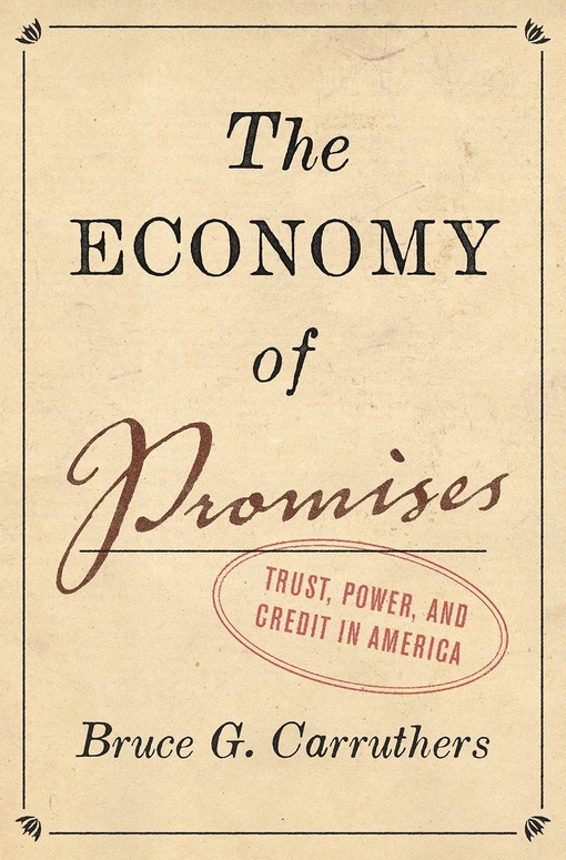 Bruce G. Carruthers – The Economy Of Promises