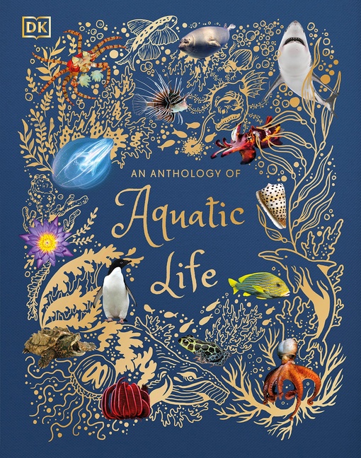 DK Children – An Anthology Of Aquatic Life