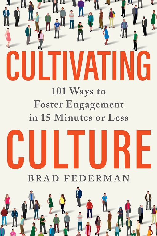 Brad Federman – Cultivating Culture