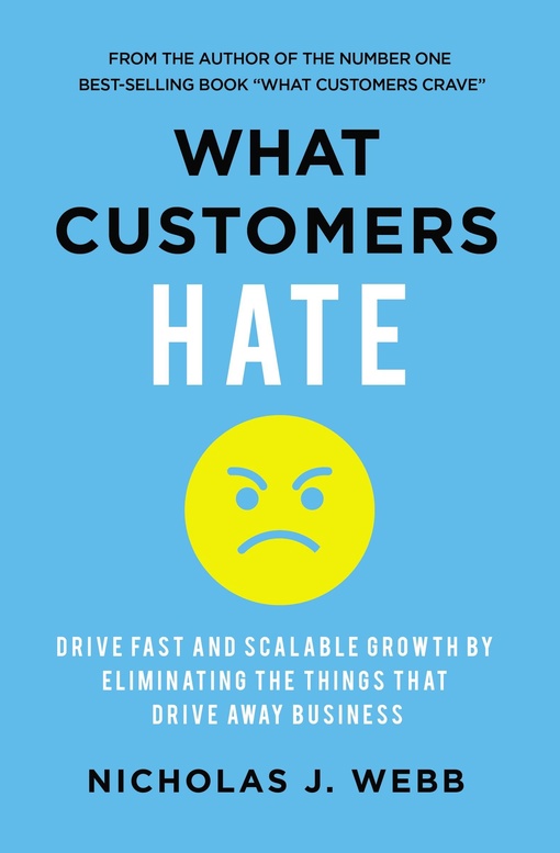 Nicholas Webb – What Customers Hate