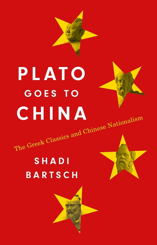 Shadi Bartsch – Plato Goes To China