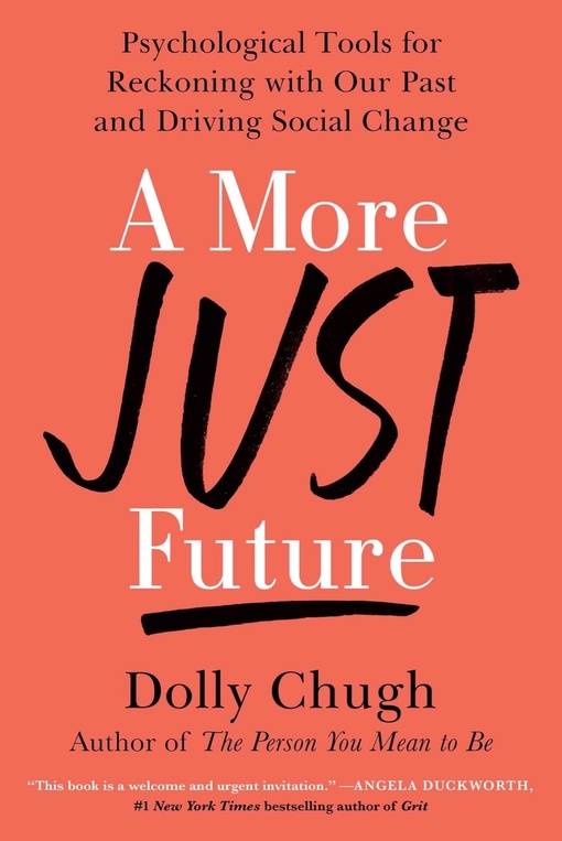 Dolly Chugh – A More Just Future