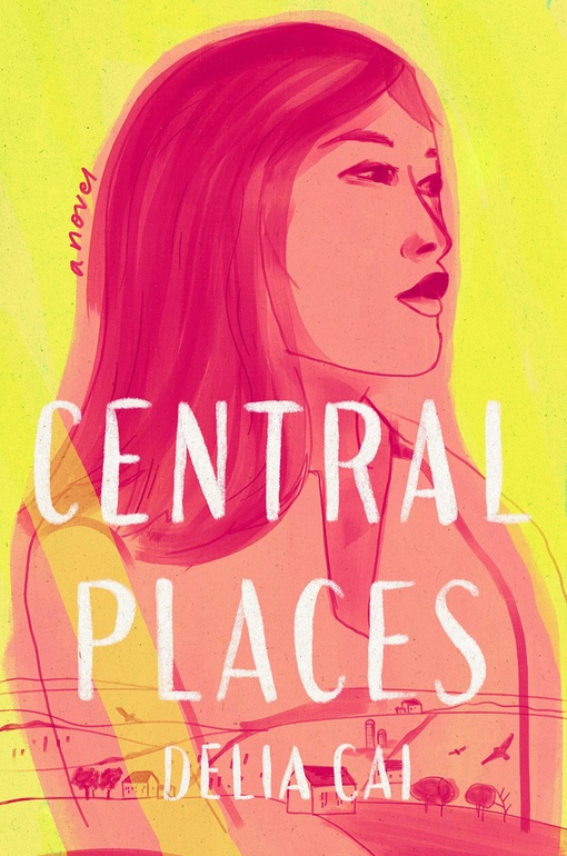 Delia Cai – Central Places