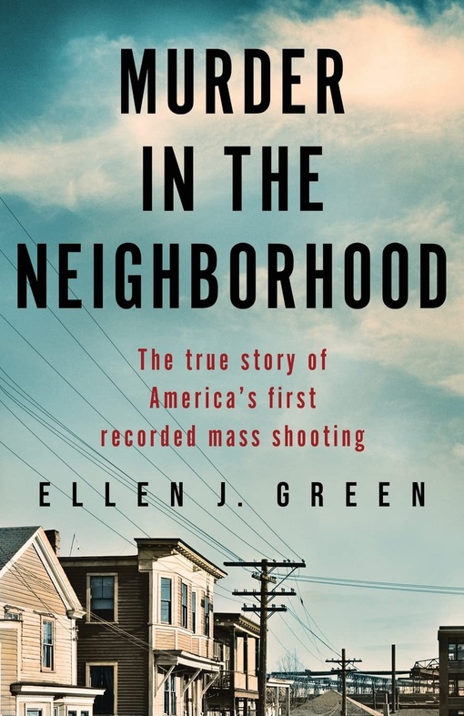 Ellen J. Green – Murder In The Neighborhood
