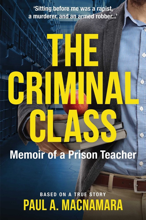 Paul A. MacNamara – The Criminal Class