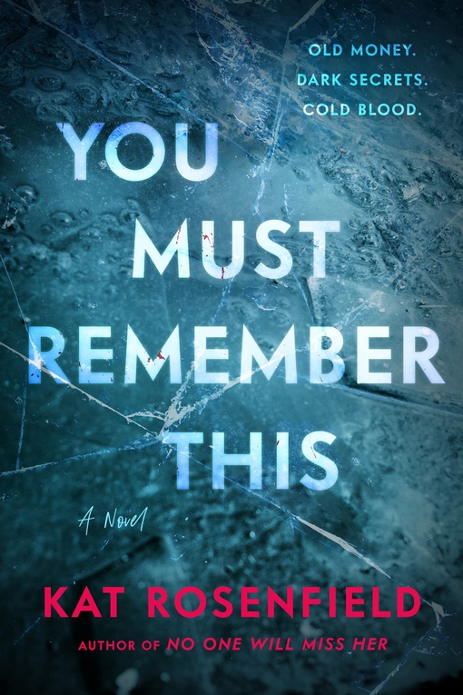 Kat Rosenfield – You Must Remember This
