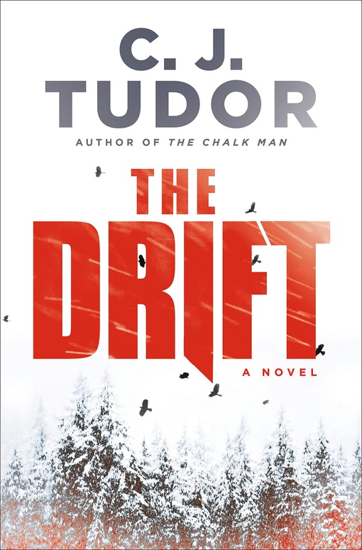 C.J. Tudor – The Drift