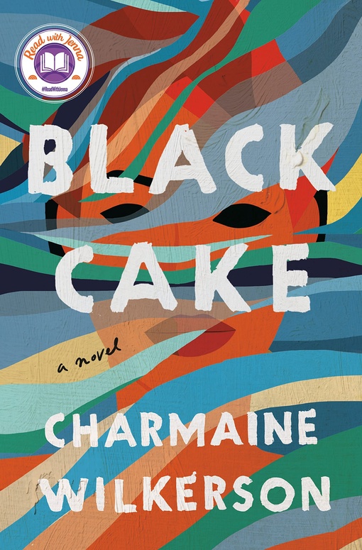 Charmaine Wilkerson – Black Cake