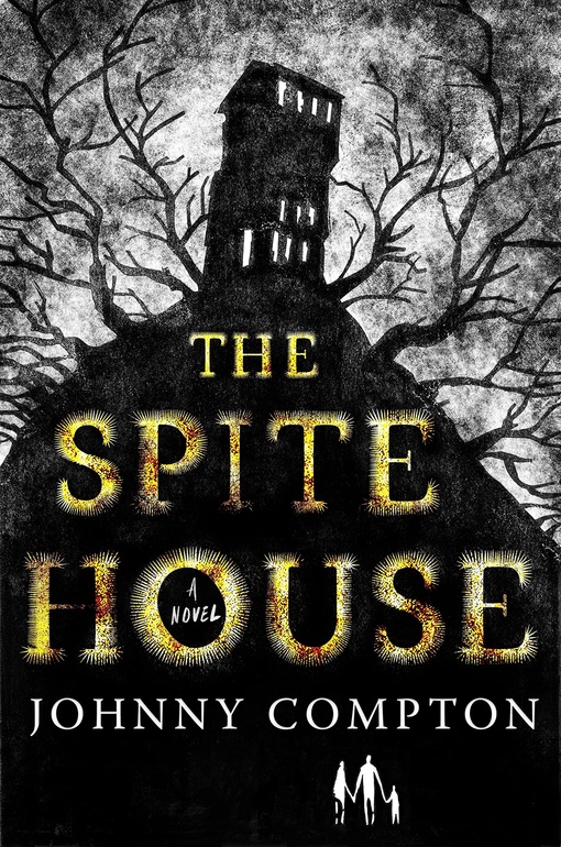 Johnny Compton – The Spite House
