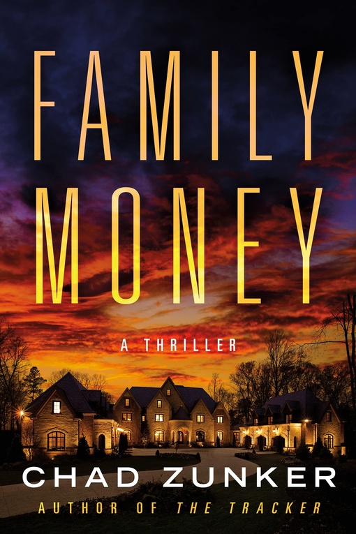 Chad Zunker – Family Money