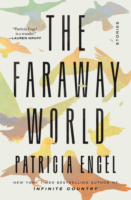 Patricia Engel – The Faraway World