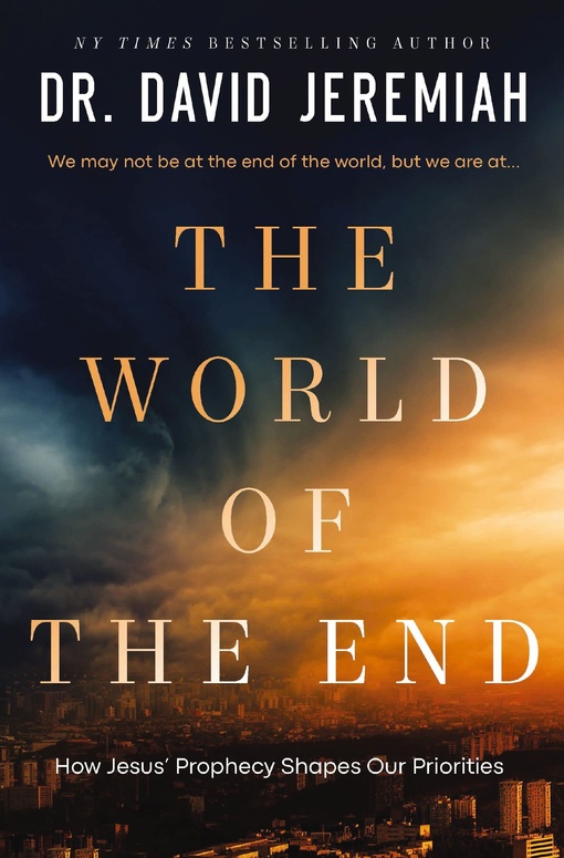 David Jeremiah – The World Of The End