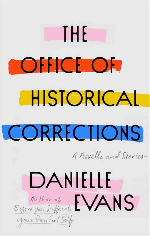 Danielle Evans – The Office Of Historical Corrections
