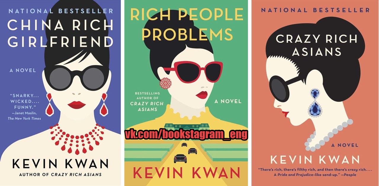 [Crazy Rich Asian 2] Kevin Kwan – China Rich Girlfriend (2015, Doubleday)