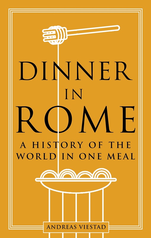 Andreas Viestad – Dinner In Rome