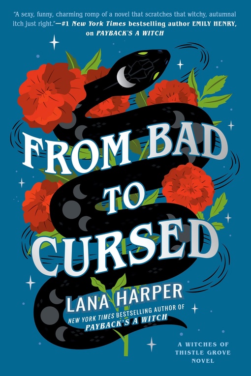Lana Harper – From Bad To Cursed (The Witches Of Thistle Grove, Book 2)