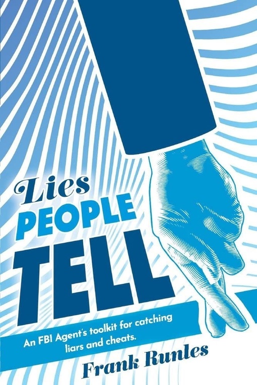 Frank Runles – Lies People Tell