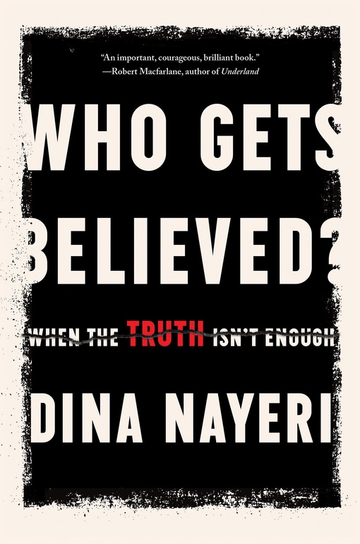 Dina Nayeri – Who Gets Believed?