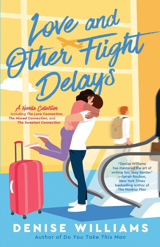 Denise Williams – Love And Other Flight Delays