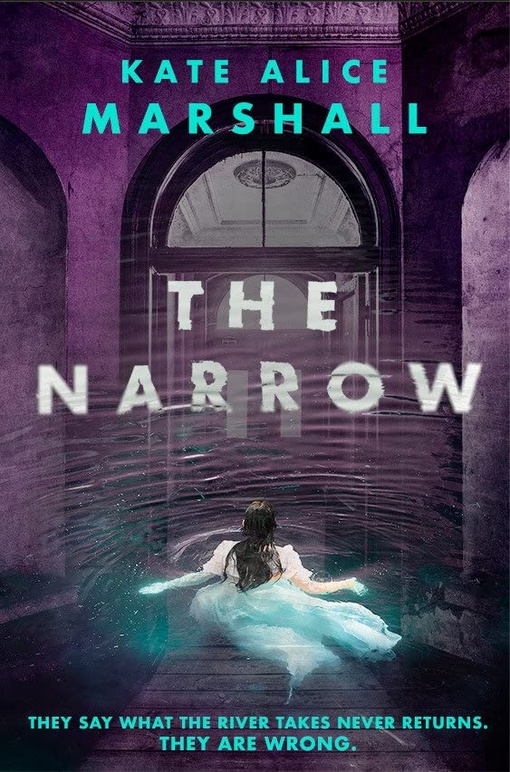 Kate Alice Marshall – The Narrow
