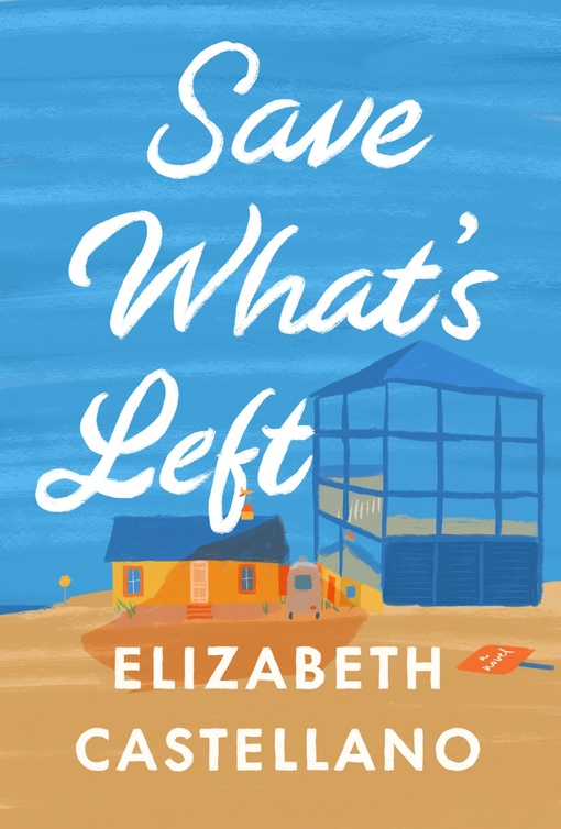 Elizabeth Castellano – Save What’s Left