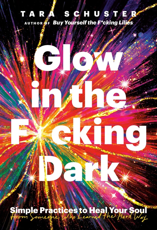 Tara Schuster – Glow In The F*cking Dark