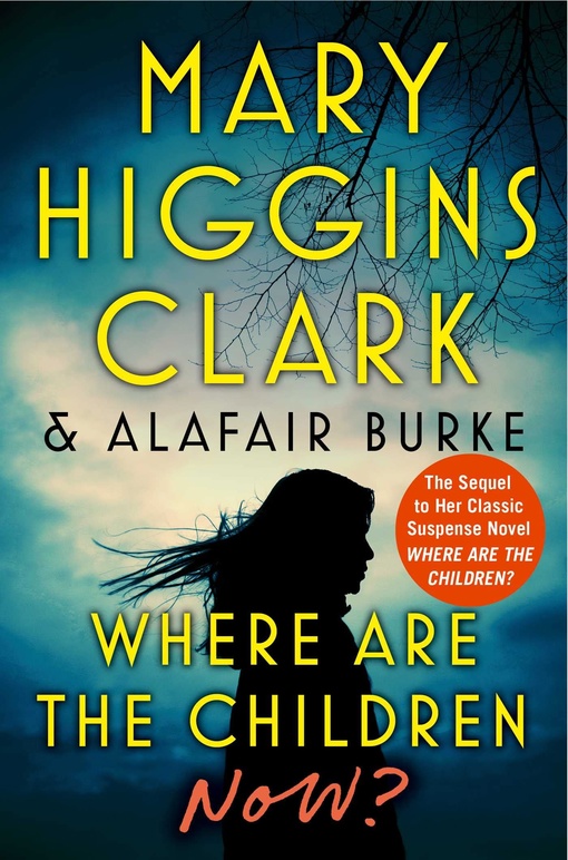 Mary Higgins Clark – Where Are The Children Now?
