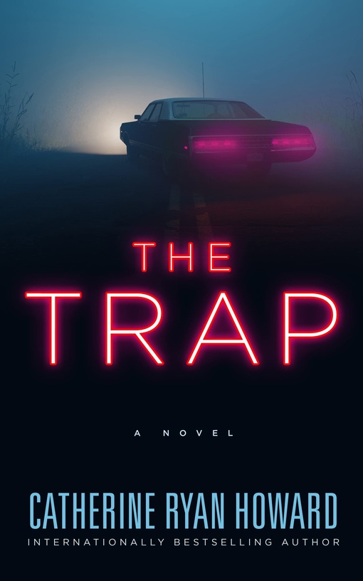 Catherine Ryan Howard – The Trap