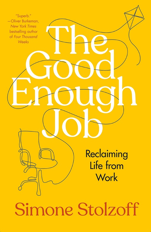 Simone Stolzoff – The Good Enough Job