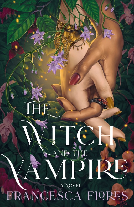 Francesca Flores – The Witch And The Vampire