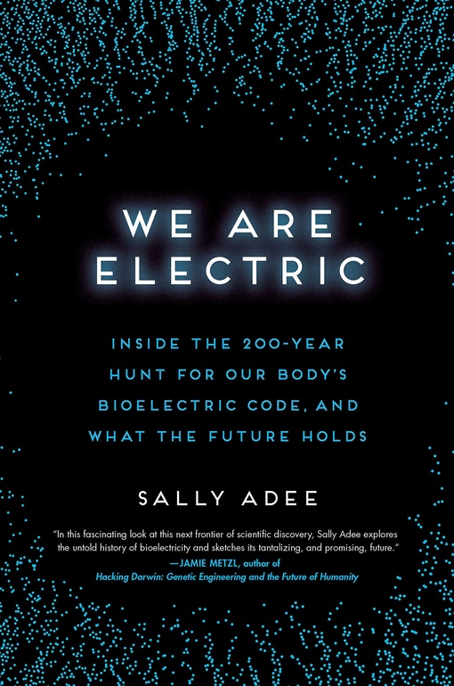 Sally Adee – We Are Electric
