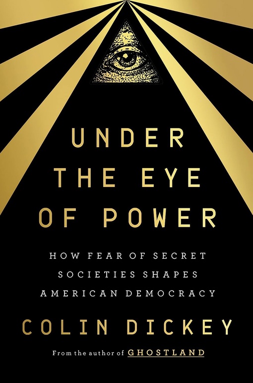 Colin Dickey – Under The Eye Of Power
