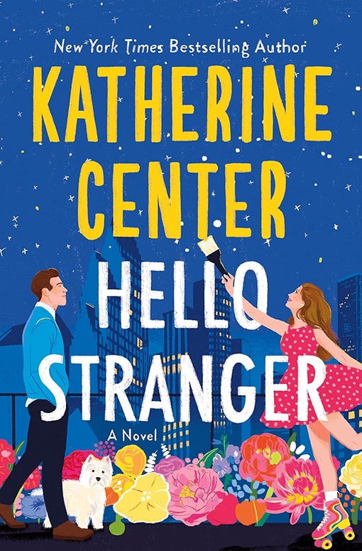 Katherine Center – Hello Stranger
